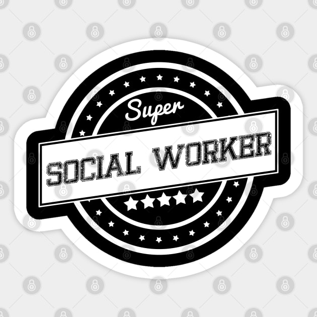 Super Social worker Sticker by wamtees